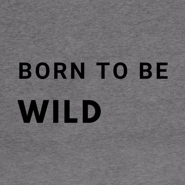 Born to be Wild by MandalaHaze